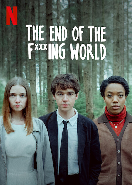 The End of the F***ing World